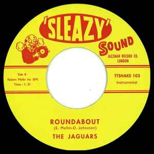 Image of Back Cover of 2324236E: 7" - THE JAGUARS, Jaguar / Roundabout ('Sleazy' Sound; TTSHAKE 103, US 2012 Reissue, Plain sleeve) Light marks only.  /VG