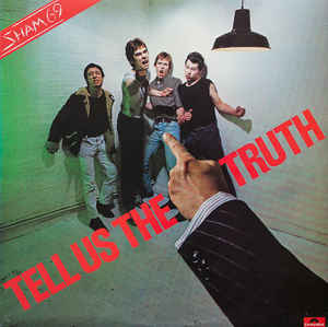 Image of Front Cover of LP - VG/G+ - SHAM 69, Tell Us The Truth (Polydor; 2383 491, UK 1978), Fogging on Side A. ,  - 2026061E