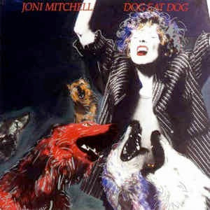 Image of Front Cover of LP - VG+/VG+ - JONI MITCHELL, Dog Eat Dog (Geffen; GEF 26455, UK 1985, Gatefold), ,  - 1726283E