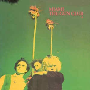 Image of Front Cover of LP - VG/G - THE GUN CLUB, Miami (Animal; CHR 1398, UK 1982), Lots of light marks and hairlines, Nothing major, Sleeve has edge wear and sticker damage/residue, Comes with neat DIY NME print outs from '82.,  - 3216075C
