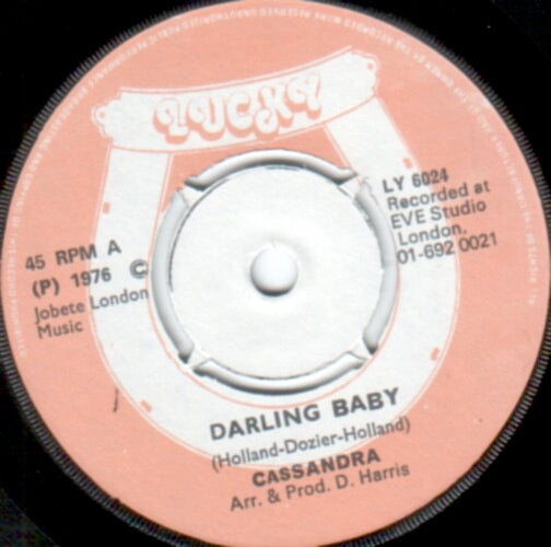 Image of Front Cover of 7" - /G+ - CASSANDRA / LUCKY ALL-STARS, Darling Baby / Darling Baby Instrumental (Lucky; LY 6024, UK 1976, 4-Prong Centre), Conservative grading, plays above grade. No centre piece, clean labels.,  - 2616418C