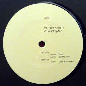 Image of Front Cover of 12" - /VG+ - VARIOUS, First Chapter (Vace Mecum; VM001, Romania 2016, Plain Sleeve), , A1 Yakine   WeldA2 Teluric   Contre-jourB   Suciu   Ceva din altceva - 2226308E
