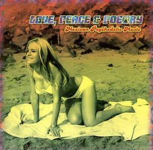Image of Front Cover of LP - EX/EX - VARIOUS, Love, Peace and Poetry - Mexican Psychedelic Music (Q.D.K. Media; LP 045, Germany 2004, Gatefold), ,  - 3626078E