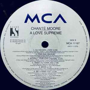 Image of Label Cover of LP - VG/VG+ - CHANTE MOORE, A Love Supreme (MCA; MCA 11197, UK 1994, Stickered plain sleeve), Disc is glossy and just has a couple of very light marks. Sleeve is still in shrink but there is some light wear to opening.,  - 3716436C