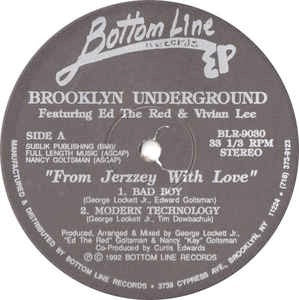 Image of Front Cover of 12" - /VG+ - BROOKLYN UNDERGROUND FEATURING ED THE RED & VIVIAN LEE  , From Jerzzey With Love (Bottom Line Records; BLR-9030, US 1992, Plain Sleeve), pen on label, A1 Bad BoyA2 Modern TechnologyB1 Someday, SomewayB2 I Really Wanna Be With You - 4246051S