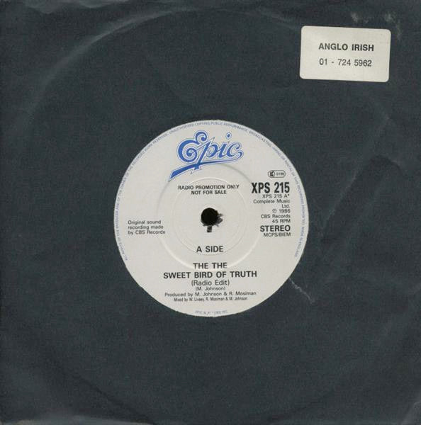 Image of Front Cover of 5025483E: 7" - THE THE, Sweet Bird Of Truth (Radio Edit) (Epic; XPS 215, UK 1987, Promo, Stickered Plain Sleeve, One Sided)   /VG+