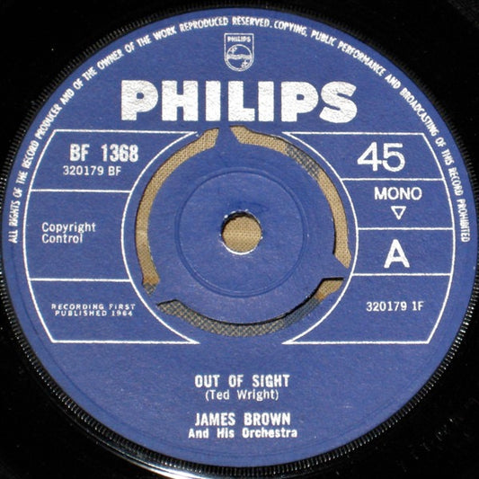 Image of Front Cover of 2114294C: 7" - JAMES BROWN, Out Of Sight / Maybe The Last Time (Philips; BF 1368, UK 1964, Mono) Marks on run-in (doesn't affect play)  /VG+