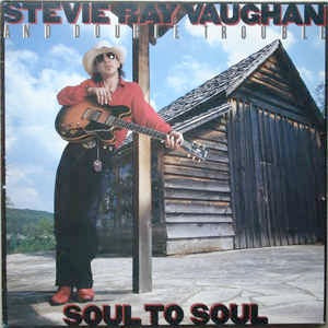 Image of Front Cover of 3425254E: LP - STEVIE RAY VAUGHAN AND DOUBLE TROUBLE, Soul To Soul (Epic; EPC 26441, Europe 1985) Gold Promo Stamp On Rear Sleeve  VG+/EX