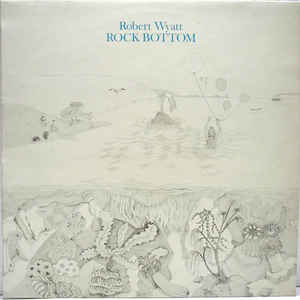 Image of Front Cover of 5144314S: LP - ROBERT WYATT, Rock Bottom (Virgin Coloured Drawing; V 2017, UK 1974) Sticker Damage To Sleeve  VG/VG+