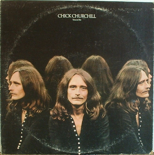 Image of Front Cover of LP - VG+/VG+ - CHICK CHURCHILL, You and Me (Chrysalis Green; CHR1051, UK 1973, Laminated Sleeve, Ten Years After Keyboard Player), , Features:Martin Barre From Jethro Tull,Ric Davies and Rodger Hodgson of Supertramp,Bernie Marsden of WhitesnakeCozy PowellGary Pickford-Hopkins on Vocals - 3726336E