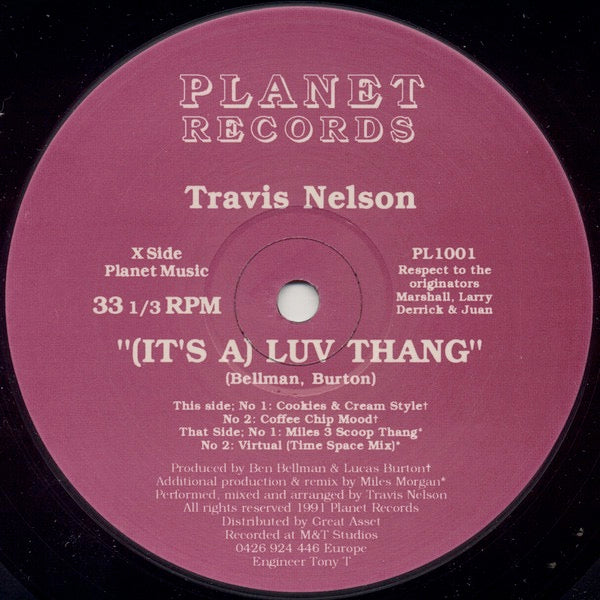 Image of Front Cover of 12" - /VG - TRAVIS NELSON, (It's A) Luv Thang (Planet Records; PL 1001, UK 1991, Plain Sleeve), one or two faint scuffs otherwise vinyl in great shape. pen on label - minor,  - 2346055S