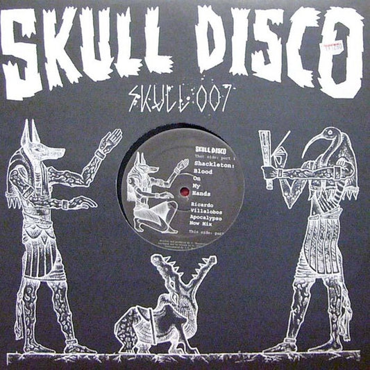 Image of Front Cover of 12" - VG/G+ - SHACKLETON, Blood On My Hands (Ricardo Villalobos' Apocalypso Now Mix) (Skull Disco; SKULL 007, UK 2007, Die Cut Company Sleeve), ,  - 3126091E