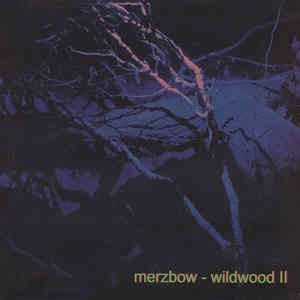 Image of Front Cover of 0354031S: LP - MERZBOW, Wildwood II (Dirter Promotions ; DPROMLP126, UK 2017)   NEW/NEW