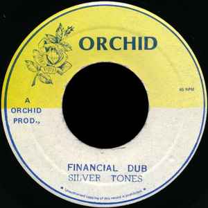 Image of Back Cover of 5224043E: 7" - THE SILVERTONES, Financial Crisis (Orchid; , Jamaica 1974) Light marks.WOL.  /VG