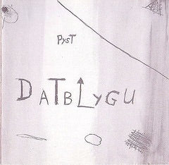 Image of Front Cover of LP - VG/VG - DATBLYGU, Pyst (Ofn; OFN 12, UK 1990), A few light hairlines. Very mild sleeve wear. ,  - 3126118E