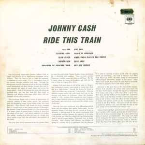 Image of Back Cover of 1914302C: LP - JOHNNY CASH, Ride This Train (CBS; 62575, UK 1965 Reissue, Laminated Front Sleeve, Company Inner)   VG/VG