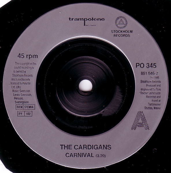 Image of Label Cover of 7" - VG/VG - THE CARDIGANS, Carnival (Trampolene Records; 815 646-7, UK 1995, b/w Mr. Crowley (Yes, That One)), ,  - 2316056C