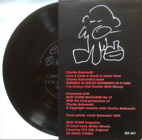 Image of Back Cover of 7" - VG+/VG+ - CHARLES BUKOWSKI, Love & Fame & Death / I've Always Had Trouble With Money (Beat Scene Magazine; BS 001 , UK 1991, Fold Over Sleeve, One Sided Flexidisc), ,  - 1226431E