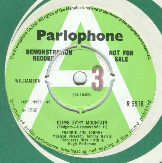 Image of Front Cover of 3254081S: 7" - FRANKIE AND JOHNNY, Climb Ev'ry Mountain / I Wanna Make You Understand (Parlophone; R 5518, UK 1966, A Label Demo, Company Sleeve) Label Wear, Centre Intact  VG/VG+