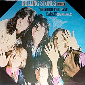 Image of Front Cover of 4044345S: LP - THE ROLLING STONES, Through The Past, Darkly (Big Hits Vol. 2) (Decca Blue Unboxed; SKL5019, UK 1969, Laminated Octagonal Sleeve With Indicator Hole, Blue Inner, Stereo) A few hairlines, spine wear  VG/VG