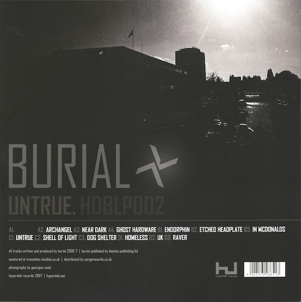Image of Back Cover of 2x12" - VG+/VG+ - BURIAL, Untrue (Hyperdub; HDBLP002, UK 2016 Reissue, Picture Sleeve, 180 Gram Vinyl), , Burial's now classic album on 180g double vinyl - features a free and unique download code, black inner sleeves and in a thicker card sleeve. It is updated to add the beatless atmospheric tracks that have always been integral parts of the complete CD versions.  - 1146429S