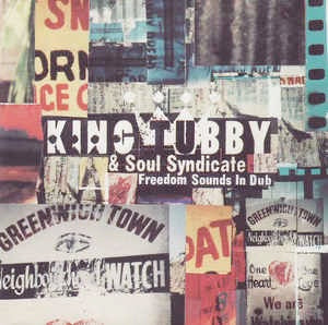 Image of Front Cover of 3635068E: CD - KING TUBBY & SOUL SYNDICATE, Freedom Sounds In Dub (Blood & Fire ; BAFCD 011, UK 1996, Nimbus Master)   VG+/VG+