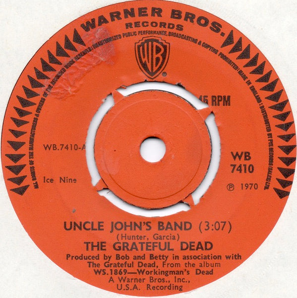 Image of Front Cover of 4624042E: 7" - THE GRATEFUL DEAD, Uncle John's Band / New Speedway Boogie (WB Orange; WB 7410, UK 1970) Very Noisy  /F