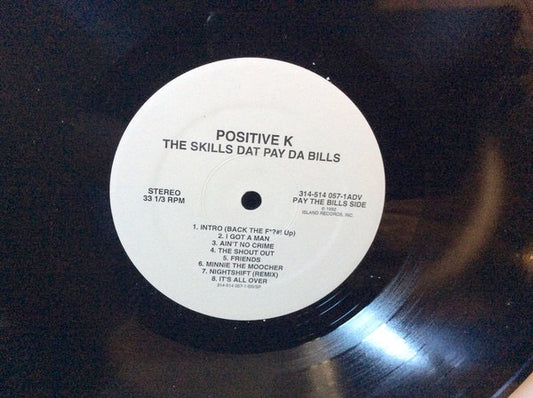 Image of Front Cover of LP - /VG - POSITIVE K, The Skills Dat Pay Da Bills (Island; 314-514 057-1ADV, US 1992, Promo, Plain Sleeve), Light hairlines.,  - 1126270E
