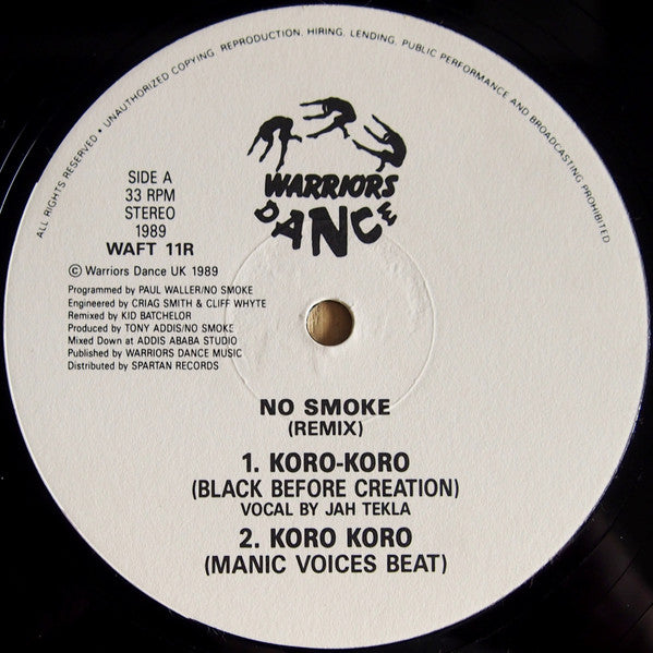 Image of Front Cover of 12" - /VG+ - NO SMOKE, Koro-Koro (Remix) (Warriors Dance; WAFT 11R, UK 1989, Plain Sleeve), ,  - 2546202S