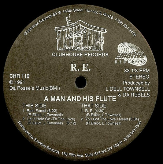 Image of Front Cover of 12" - /VG - R.E., A Man And His Flute (Clubhouse Records; CHR 116, US 1991, Plain Sleeve), , A1 // Rain ForestA2 // Let's Hold On (To The Love)B1 // R.E.B2 // You Got The Love I Need - 1846296S