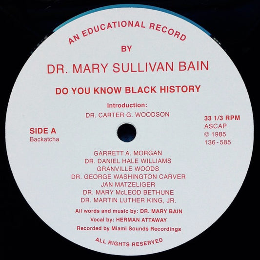 Image of Front Cover of 0126067E: 12" - DR. MARY SULLIVAN BAIN, Do You Know Black History / Musical (Backatcha Records; BK006, UK 2017 Reissue, Plain Sleeve) Light paper scuffs and surface marks.  /VG