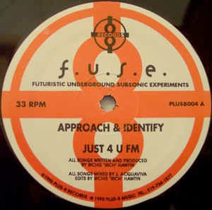 Image of Front Cover of 12" - /VG+ - F.U.S.E., FUTURISTIC UNDERGROUND SUBSONIC EXPERIMENTS, Approach & Identify (Plus 8 Records ; PLUS8004, Canada 1990, Plain Sleeve), ,  - 2146365S