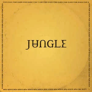 Image of Front Cover of LP - VG+/VG - JUNGLE, For Ever (XL; XL927LP, Europe 2018, Gatefold, Inner), ,  - 4216722C