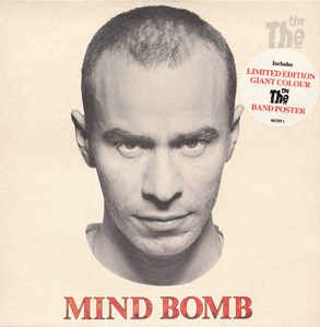 Image of Front Cover of LP - VG/VG - THE THE, Mind Bomb (Epic; 463319 1, UK 1989, Inner, Poster, Promo Sticker On Sleeve, Limited Edition), Light wear and marks on sleeve and inner. Poster in really nice condition. Strong VG.,  - 2246277S