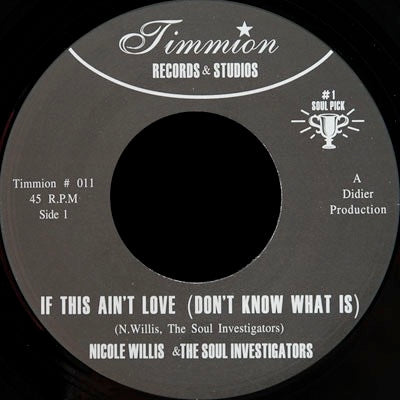 Image of Front Cover of 7" - /EX - NICOLE WILLIS AND THE SOUL INVESTIGATORS, If This Ain't Love (Don't Know What Is) / Instrumental (Timmion; # 011, Finland 2005, Plain Sleeve), ,  - 2956066S