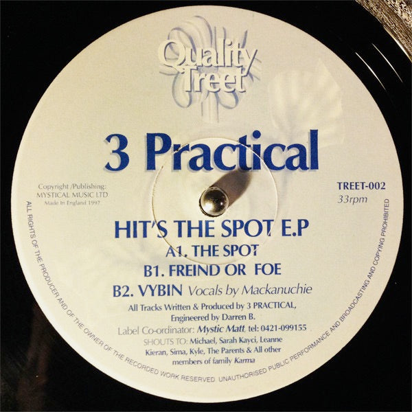 Image of Front Cover of 12" EP - /VG - 3 PRACTICAL, Hit's The Spot E.P (Quality Treet; TREET-002, UK 1997, Plain Sleeve), Highlighter on label. Light marks only,  - 3546032S