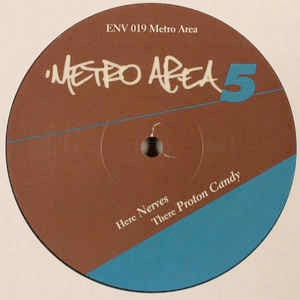 Image of Front Cover of 12" - /G+ - METRO AREA, Metro Area 5 (Nerves / Proton Candy) (Environ; ENV 019, US 2004), A few scuffs to A side but plays ok, B side has some small liquid marks that don't clean off and cause light crackles,  - 2426091E