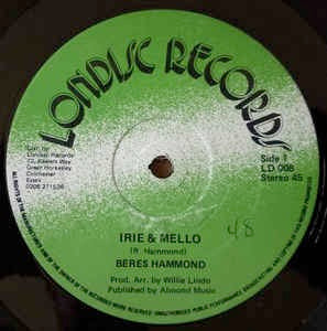 Image of Front Cover of 12" - /VG - BERES HAMMOND, Irie And Mello (Londisc Records; LD 008, UK 1980s), Light marks only, plays EX. Clean labels.,  - 3016141C