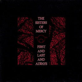 Image of Front Cover of LP - G+/G - THE SISTERS OF MERCY, First And Last And Always (Merciful Release; MR 337L, Europe 1985, Barcoded Single Sleeve, Inner), ,  - 2116292C