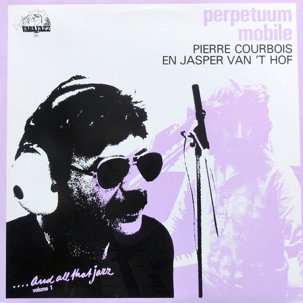 Image of Front Cover of LP - VG/VG - PIERRE COURBOIS EN JASPER VAN 'T HOF, Perpetuum Mobile (Varajazz; JAZZ 201, Netherlands 1981, Picture Sleeve), ,  - 1626391E