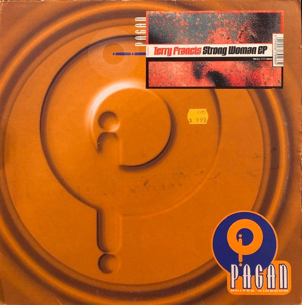 Image of Front Cover of 12" - VG/G+ - TERRY FRANCIS, Strong Woman EP (Pagan; PAGAN 046, UK 2001, Company Sleeve), Sleeve close to VG+, vinyl has light marks only and plays VG/VG+.,  - 2846236S