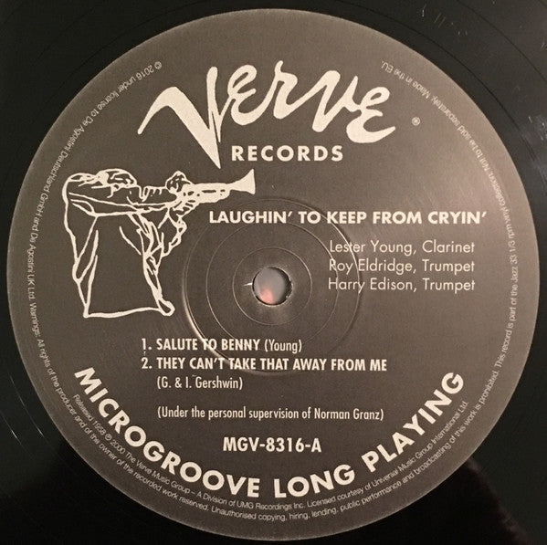 Image of Label Cover of LP - VG/VG+ - LESTER YOUNG HARRY EDISON & ROY ELDREDGE, Laughin' to Keep from Cryin' (Verve; MGV-8316 , UK 2016 Reissue, Picture Sleeve, No Booklet, 180 Gram Vinyl), Bump to spine, bottom edge and a small tear to opening edge.,  - 0426305E