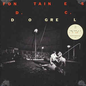 Image of Front Cover of LP - NEW/NEW - FONTAINES D.C., Dogrel (Partisan Records ; PTKF2166-1, Europe 2019, Inner), ,  - 2236192E