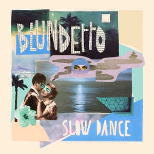 Image of Front Cover of 2xLP - VG/EX - BLUNDETTO, Slow Dance (Heavenly Sweetness; HS181VL, France 2018, 2 Inners & Insert, Hype Sticker), Opened from sealed. Bent corner on sleeve.,  - 0716373C