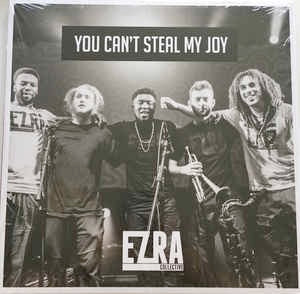 Image of Front Cover of 2xLP - NEW/NEW - EZRA COLLECTIVE, You Can't Steal My Joy (Enter The Jungle Records ; ETJ006, UK 2019, Gatefold), ,  - 2956278S