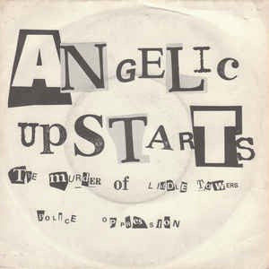 Image of Front Cover of 2724256E: 7 - ANGELIC UPSTARTS, The Murder Of Liddle Towers (Small Wonder / Rough Trade; rt.sw. 001, UK 1978 Reissue) Strong VG Throughout  VG/VG