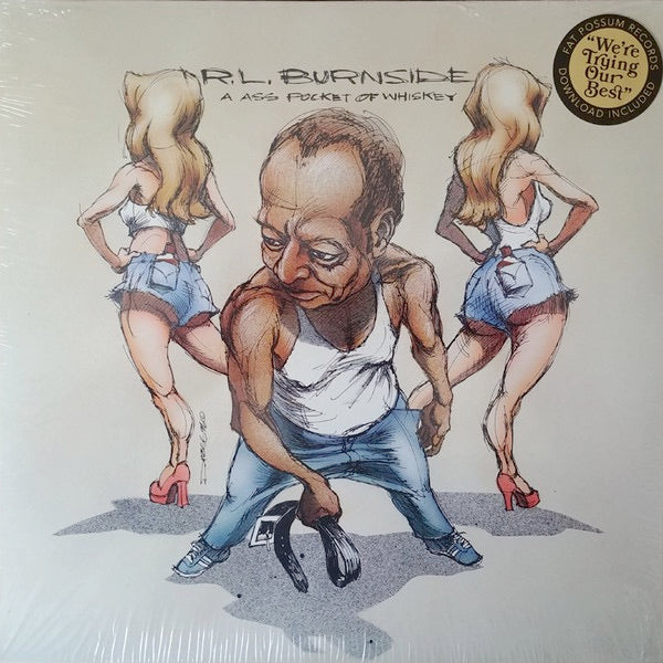 Image of Front Cover of 1334118E: LP - R.L. BURNSIDE, A Ass Pocket Full Of Whiskey (Fat Possum; FP10261, US 2000s Reissue, 150 gram vinyl)   NEW/NEW