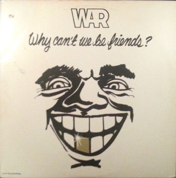 Image of Front Cover of LP - VG/VG - WAR, Why Can't We Be Friends (UA; UA-LA441-G, US 1975, Picture Sleeve, No Poster), ,  - 3526060E