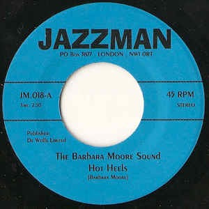 Image of Front Cover of 7" - /VG+ - BARBARA MOORE SOUND / THE ROGER WEBB SOUND, Hot Heels / Grey Sigh (Jazzman; JM.018, UK 2001 Reissue, Plain Sleeve), ,  - 3226193E