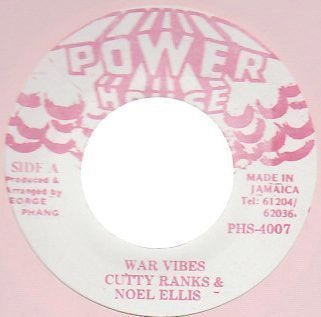 Image of Front Cover of 2114523C: 7" - CUTTY RANKS & NOEL ELLIS, War Vibes (Power House; PHS-4007, Jamaica 1980s) Pressing shades.  /VG